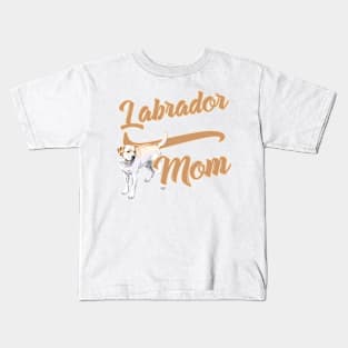 Labrador Mom! Especially for Labrador Retriever owners! Kids T-Shirt